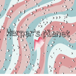 Harper’s planet