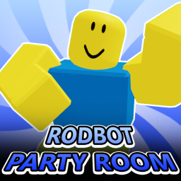 RodBot Party Room