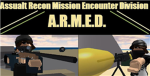 Assualt Recon Mission Encounter Division [ARMED]