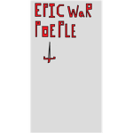 EPIC WAR POEPLE