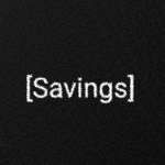 [Savings]