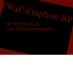 FNaF Empire RolePlay(OFFICAL)