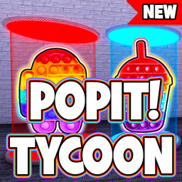 [NEW] PopIt! Tycoon