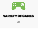 Variety of games.