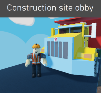 Construction Site Obby