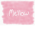 -Mellow-