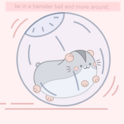 be in a hamster ball and move around