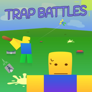 Trap Battles (WIP)