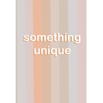 ! something unique !