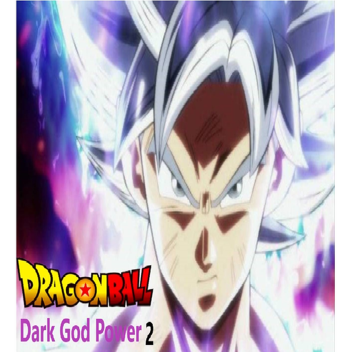 Dragon Ball Dark God Power 2 (Mini Update)