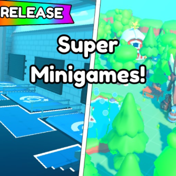 Super Minigames!🕹️