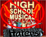 High School Musical Haters