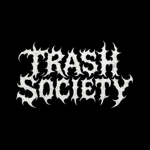 TRASH $OCIETY