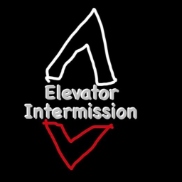 Elevator Intermission