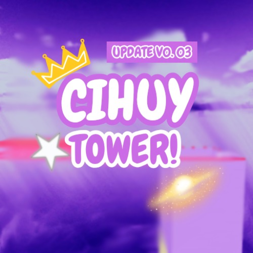 [UPDATE V 0.03] Cihuy Tower💜 official Roblox game thumbnail