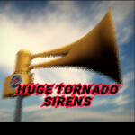 Huge tornado sirens!