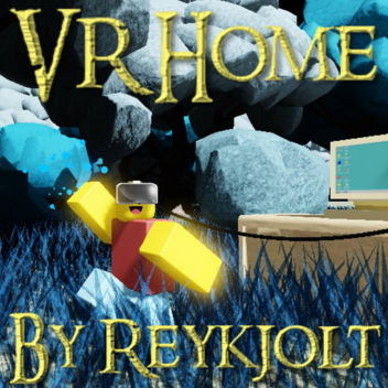 Rey's Vr Home 