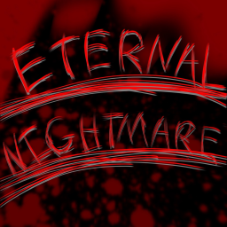 Eternal Nightmare [WIP]