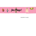 Jaz Plays!