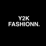 Y2K FASHIONN.