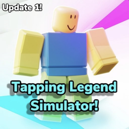 [ COMING SOON ] Tapping Legend Simulator