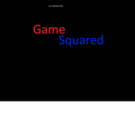 Game Squared