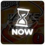 [NOW]⏳Waste Time 