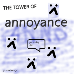 The Tower Of Annoyance (hard mode)
