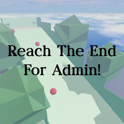 Reach The End For Admin!
