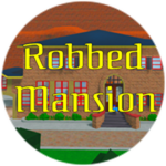 Robbed Mansion