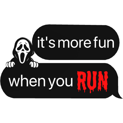 its more fun when you RUN ghostface halloween Roblox item