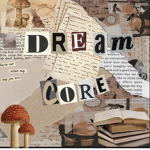 | dream core |