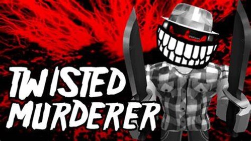 Twisted Murderer Modded