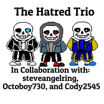 The Hatred Trio