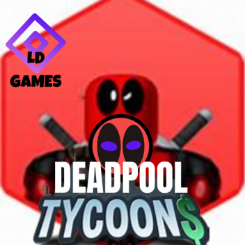 [FRANCIS!] Deadpool Tycoon
