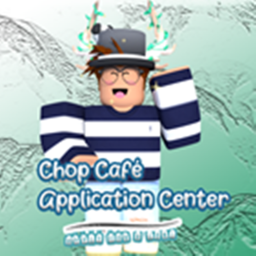Chop Café Application Center