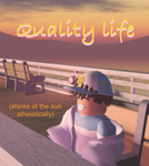 Quality Life