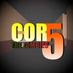 Call of Robloxia 5 : The Zombies!