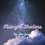 Midnight Strollers~