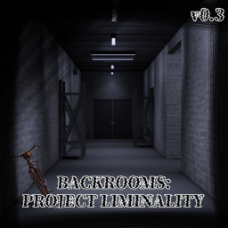 Backrooms: Project Liminality [v0.3]