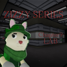 Zizzy Series: Remastered(CHAPTER 9 THE LAB!)