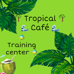[UPDATED] 🌴🐠Tropical Cafe Training Center🐠🌴