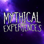 Mythical Experiences