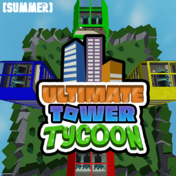 [SUMMER] Ultimate Tower Tycoon