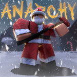 Anarchy [❄️VC🔊🎄]