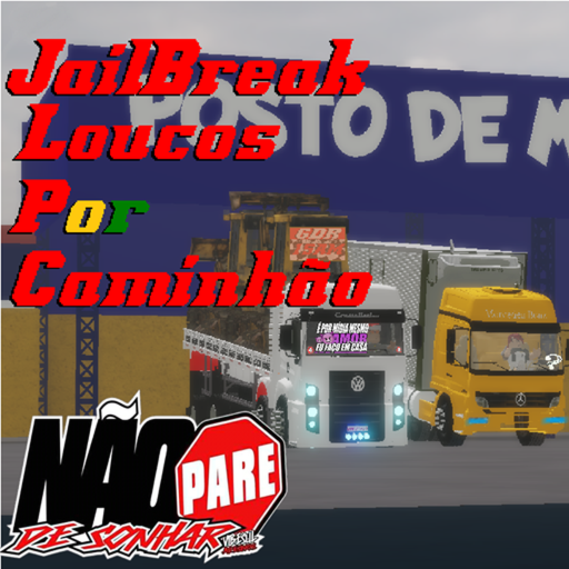 [JailBreak] Crazy By Truck