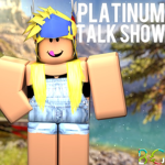 Platinum Talk Show®