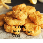 strong chicken nugget 5000
