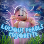 LPM | Lucious Pearls Majorette