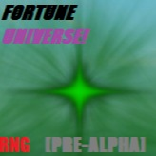 [PRE-ALPHA] Fortune Universe